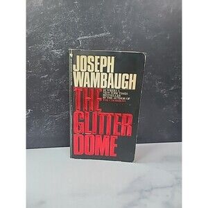 The Glitter Dome By Joseph Wambaugh Paperback